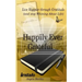Happily Ever Grateful: Live Happier Through Gratitude...(and Stop Whining about Life)