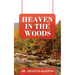 Heaven in the Woods