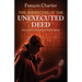 The Adventure of the Unexecuted Deed: Based on Sir A. Conan Doyle's Sherlock Holmes
