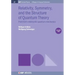 Relativity, Symmetry, and the Structure of Quantum Theory, Volume 2: Point Form Relativistic Quantum Mechanics
