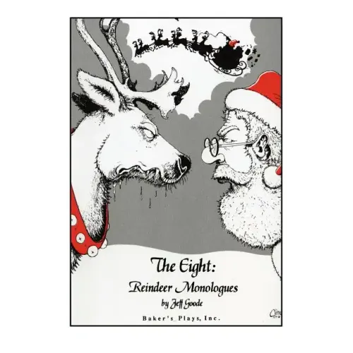 The Eight: Reindeer Monologues