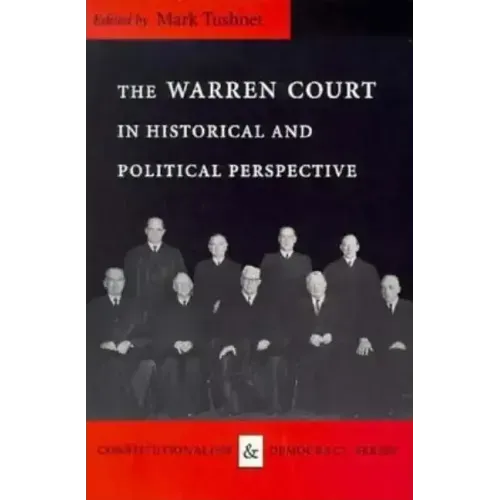 The Warren Court in Historical and Political Perspective
