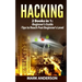 Hacking: 2 Books: Beginners Guide and Advanced Tips