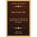 Mark Twain's 1601: Conversation as It Was by the Social Fireside in the Time of the Tudors