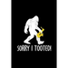 Sorry I Tooted: Saxophone Gifts For Men