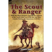 The Scout and Ranger: With the Texas Rangers Against the Indians of the South West and with the 4th Ohio Cavalry During the American Civil W