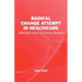 Radical Change Attempt in Healthcare - Competing Logics in Hospital Mergers
