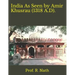 India As Seen by Amir Khusrau (1318 A.D).