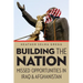 Building the Nation: Missed Opportunities in Iraq and Afghanistan