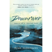 Downriver: Memoir of a Warrior Poet