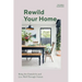 Rewild Your Home: Bring the Outside in and Living Well Through Nature