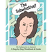 The Subwhative?: The Spanish Subjunctive: A Step-by-Step Workbook & Guide