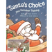 Santa's Choice and Reindeer Training