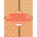 Abstract Coloring Book For Adults: 100 abstract geometric pattern coloring book for relaxation with fun