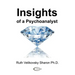 Insights of a Psychoanalyst