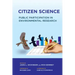 Citizen Science: Public Participation in Environmental Research