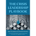 The Crisis Leadership Playbook