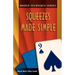 Bridge Technique 9: Squeezes Made Simple