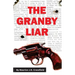 The Granby Liar
