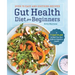 Gut Health Diet for Beginners: A 7-Day Plan to Heal Your Gut and Boost Digestive Health