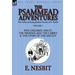 The Collected Young Readers Fiction of E. Nesbit-Volume 1: The Psammead Adventures-Five Children and It, The Phoenix and the Carpet & The Story of the