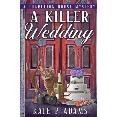 A Killer Wedding (A Charleton House Mystery Book 2)