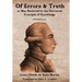 Of Errors & Truth: Man Restored to the Universal Principle of Knowledge
