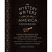 The Mystery Writers of America Cookbook: Wickedly Good Meals and Desserts to Die for