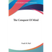 The Conquest Of Mind