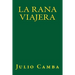 La Rana Viajera