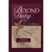 Beyond Duty: A Passion for Christ, a Heart for Mission