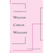 Interviews with William Carlos Williams