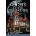 Ghosts of the Quad Cities