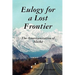 Eulogy for a Lost Frontier (Paperback)