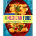 Easy Mexican Food Favorites: A Mexican Cookbook for Taqueria-Style Home Cooking