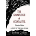 The Knowledge of Good and Evil Definitive Edition: A Study of the Fall of Man