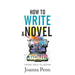 How to Write a Novel: From Idea to Book