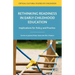 Rethinking Readiness in Early Childhood Education: Implications for Policy and Practice