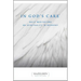 In God's Care: Daily Meditations on Spirituality in Recovery