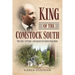 King of the Comstock South: The Life, Letters and Legacy of Lewis Chalmers