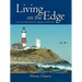 Living on the Edge: Life at the Montauk Point Lighthouse 1930-1945