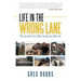 Life in the Wrong Lane