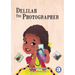 Delilah the Photographer