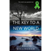 The Key To A New World: The mind is our greatest tool