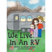 We Live in an RV