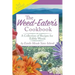 The Weed-Eater's Cookbook: A Collection of Recipes for Edible Weeds