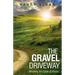The Gravel Driveway: Breaking the Cycle of Abuse
