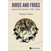 Birds and Frogs: Selected Papers of Freeman Dyson, 1990-2014