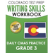 COLORADO TEST PREP Writing Skills Workbook Daily CMAS Practice Grade 3: Preparation for the CMAS English Language Arts Tests