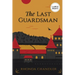 The Last Guardsman (Large Print Edition)